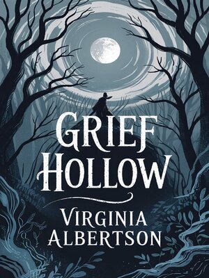 cover image of Grief Hollow